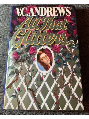V.C. Andrews "All That Glitters" Hardcover Book